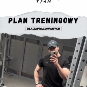 PLAN TRENINGOWY - Dla Zapracowanych (3 dni/dół)