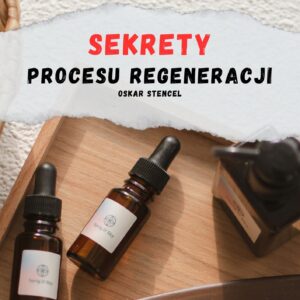 PORADNIK - Sekrety Procesu Regeneracji